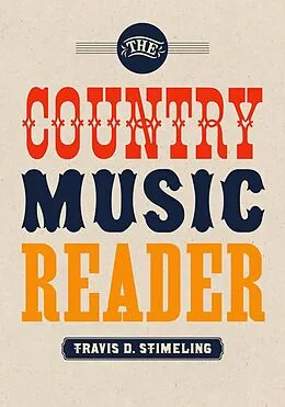 E-Book (epub) The Country Music Reader von Travis D. Stimeling