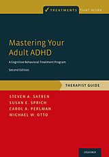 eBook (pdf) Mastering Your Adult ADHD de Steven A. Safren, Susan E. Sprich, Carol A. Perlman