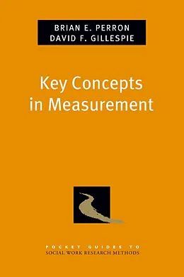 E-Book (epub) Key Concepts in Measurement von Brian E. Perron, David F. Gillespie