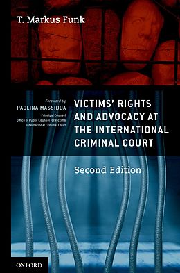 E-Book (pdf) Victims' Rights and Advocacy at the International Criminal Court von T. Markus Funk