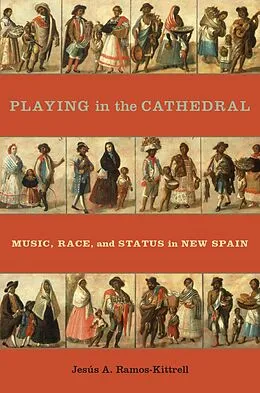 E-Book (pdf) Playing in the Cathedral von Jesús A. Ramos-Kittrell