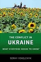 Couverture cartonnée CONFLICT IN UKRAINE WENTK P de Yekelchyk