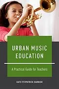 E-Book (epub) Urban Music Education von Kate Fitzpatrick-Harnish
