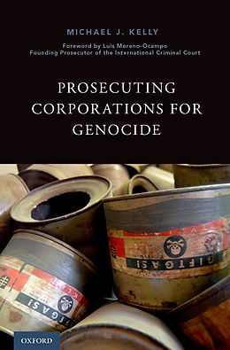 E-Book (pdf) Prosecuting Corporations for Genocide von Michael J. Kelly