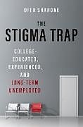 Livre Relié The Stigma Trap de Ofer Sharone