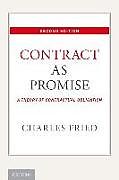 Kartonierter Einband Contract as Promise von Charles (Beneficial Professor of Law, Beneficial Professor of La