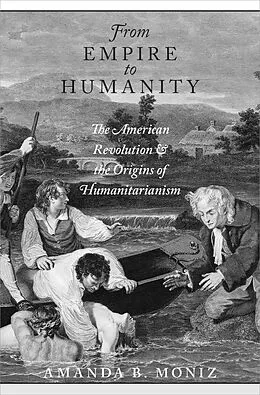 E-Book (pdf) From Empire to Humanity von Amanda B. Moniz