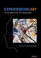 eBook (epub) Experiencing Art de Arthur Shimamura