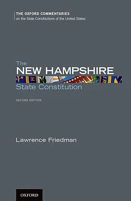 ePUB The New Hampshire State Constitution von Lawrence Friedman