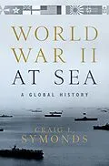 E-Book (epub) World War II at Sea von Craig L. Symonds
