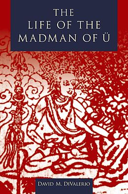 E-Book (pdf) The Life of the Madman of U von David M. Divalerio