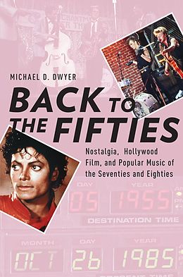 eBook (epub) Back to the Fifties de Michael D. Dwyer