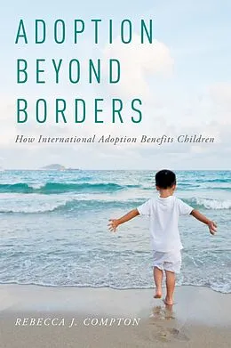 E-Book (epub) Adoption Beyond Borders von Rebecca J. Compton