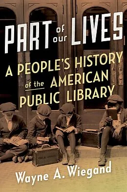 E-Book (epub) Part of Our Lives von Wayne A. Wiegand