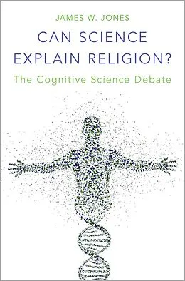 E-Book (pdf) Can Science Explain Religion? von James W. Jones