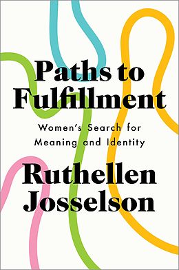 eBook (pdf) Paths to Fulfillment de Ruthellen Josselson