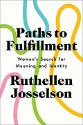 E-Book (epub) Paths to Fulfillment von Ruthellen Josselson