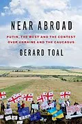 E-Book (pdf) Near Abroad von Gerard Toal