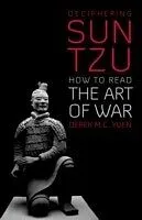 E-Book (pdf) Deciphering Sun Tzu von Derek M. C. Yuen