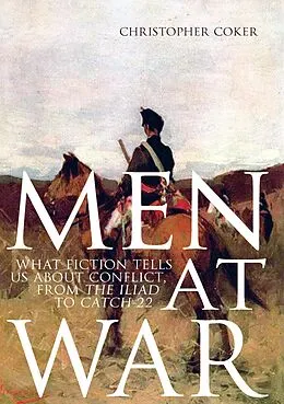E-Book (pdf) Men At War von Christopher Coker