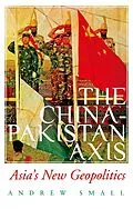 E-Book (pdf) The China-Pakistan Axis von Andrew Small