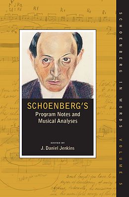 eBook (pdf) Schoenberg's Program Notes and Musical Analyses de 