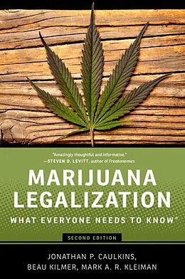 E-Book (epub) Marijuana Legalization von Jonathan P. Caulkins, Beau Kilmer, Mark A. R. Kleiman