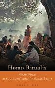 Livre Relié Homo Ritualis de Axel Michaels