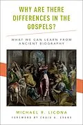 E-Book (pdf) Why Are There Differences in the Gospels? von Michael R. Licona