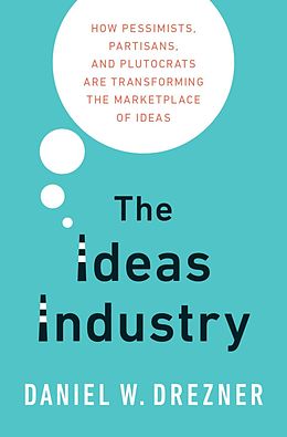 E-Book (epub) The Ideas Industry von Daniel W. Drezner