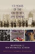 Livre Relié 100 Years of the Nineteenth Amendment de Holly J. (Professor of Sociology, Vander Mccammon