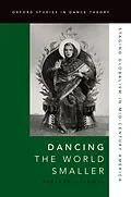 E-Book (epub) Dancing the World Smaller von Rebekah J. Kowal