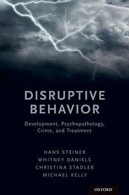 E-Book (pdf) Disruptive Behavior von Hans Steiner, Whitney Daniels, Christina Stadler