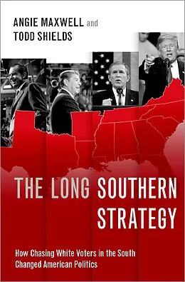 E-Book (pdf) The Long Southern Strategy von Angie Maxwell, Todd Shields
