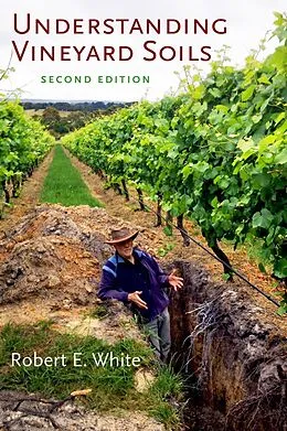 E-Book (epub) Understanding Vineyard Soils von Robert E. White
