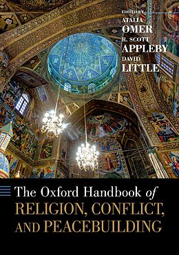 eBook (epub) The Oxford Handbook of Religion, Conflict, and Peacebuilding de 