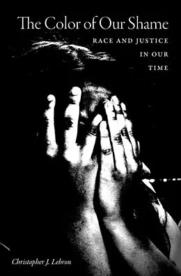 E-Book (epub) The Color of Our Shame von Christopher J. Lebron