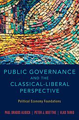 eBook (pdf) Public Governance and the Classical-Liberal Perspective de Paul Dragos Aligica, Peter J. Boettke, Vlad Tarko