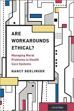 ePUB Are Workarounds Ethical? von Nancy Berlinger