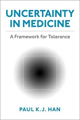 E-Book (pdf) Uncertainty in Medicine von Paul K. J. Han