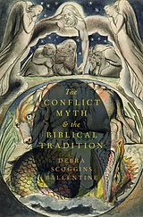 eBook (epub) The Conflict Myth and the Biblical Tradition de Debra Scoggins Ballentine