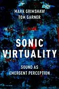 E-Book (epub) Sonic Virtuality von Mark Grimshaw