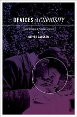 eBook (epub) Devices of Curiosity de Oliver Gaycken