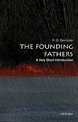 E-Book (pdf) Founding Fathers: A Very Short Introduction von R. B. Bernstein