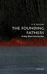 E-Book (epub) The Founding Fathers: A Very Short Introduction von R. B. Bernstein