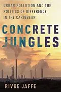 E-Book (epub) Concrete Jungles von Rivke Jaffe