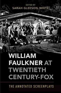 Fester Einband William Faulkner at Twentieth Century-Fox von Sarah Gleeson-White