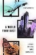 Livre Relié A World from Dust de Ben McFarland