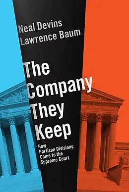 E-Book (pdf) The Company They Keep von Lawrence Baum, Neal Devins