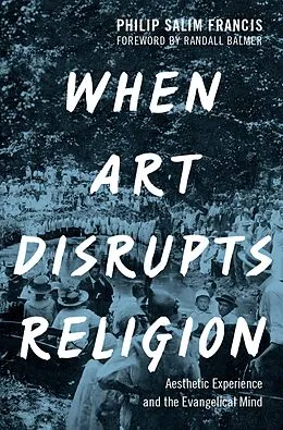 E-Book (pdf) When Art Disrupts Religion von Philip S. Francis